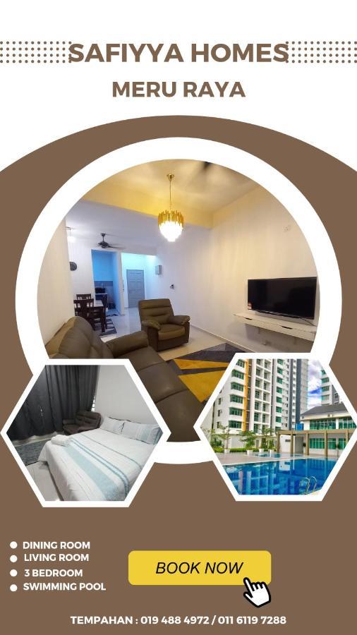 Safiyya Homes Meru Raya - Wifi/netflix *
